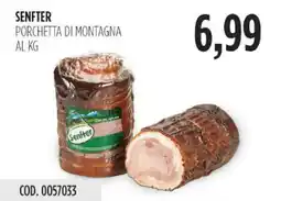 Carico Cash & Carry Senfter porchetta di montagna offerta