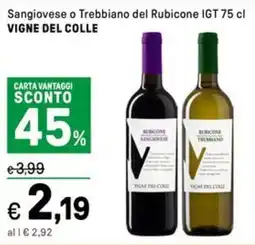 Iper La Grande Sangiovese o Trebbiano del Rubicone IGT VIGNE DEL COLLE offerta