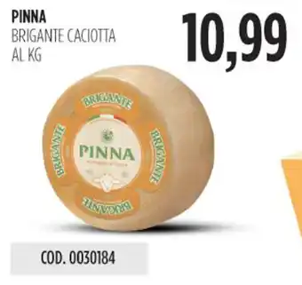 Carico Cash & Carry Pinna brigante caciotta offerta