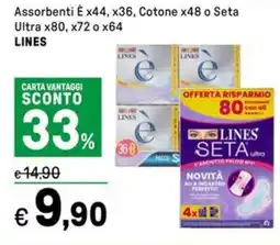 Iper La Grande Assorbenti È x44, x36, Cotone x48 o Seta Ultra x80, x72 o x64 LINES offerta