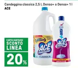 Iper La Grande Candeggina classica , Denso+ o Densa+ ACE offerta
