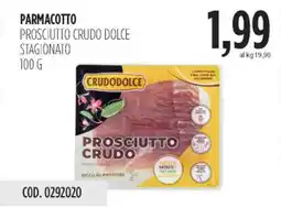 Carico Cash & Carry Parmacotto prosciutto crudo dolce stagionato offerta