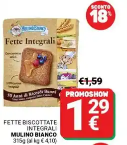 Supermercati Gulliver Fette biscottate integrali MULINO BIANCO offerta