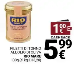 Supermercati Gulliver Filetti di tonno all'olio di oliva RIO MARE offerta