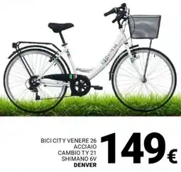 Supermercati Gulliver Bici city venere 26 acciaio cambio ty 21 shimano 6V DENVER offerta