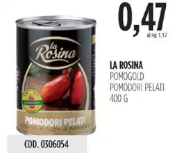 Carico Cash & Carry La rosina pomogold pomodori pelati offerta