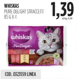 Carico Cash & Carry Whiskas pure delight straccetti offerta