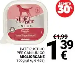 Supermercati Gulliver Patè rustico per cani unico MIGLIORCANE offerta