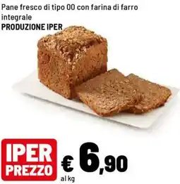 Iper La Grande Pane fresco di tipo 00 con farina di farro integrale PRODUZIONE IPER offerta