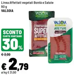 Iper La Grande Linea Affettati vegetali Bontà e Salute VALSOIA offerta