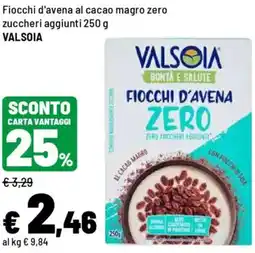 Iper La Grande Fiocchi d'avena al cacao magro zero zuccheri aggiunti VALSOIA offerta