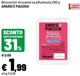 Iper La Grande Bocconcini di scamorza affumicata AMARSI È PIACERSI offerta