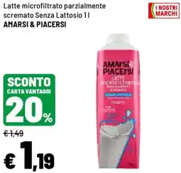 Iper La Grande Latte microfiltrato parzialmente scremato Senza Lattosio AMARSI & PIACERSI offerta