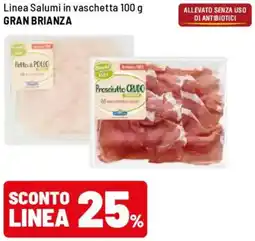 Iper La Grande Linea Salumi in vaschetta GRAN BRIANZA offerta