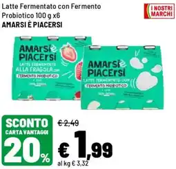 Iper La Grande Latte Fermentato con Fermento Probiotico AMARSI È PIACERSI offerta