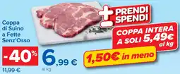 Carrefour Coppa di Suino a Fette Senz'Osso offerta