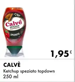 Iper Tosano CALVÈ Ketchup speziato topdown offerta