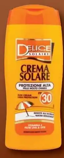 Carrefour Market Crema Solare Delice Solaire SPF 30 offerta