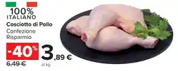 Carrefour Market Cosciotto di Pollo offerta