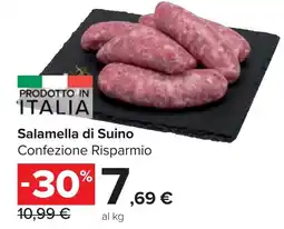 Carrefour Market Salamella di Suino offerta