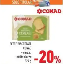Conad Fette biscottate cereali, malto d'orzo offerta