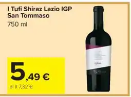 Carrefour I Tufi Shiraz Lazio IGP San Tommaso offerta