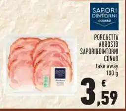 Conad Porchetta Arrosto Sapori&Dintorni Conad offerta