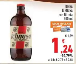 Conad BIRRA ICHNUSA non filtrata 500 ml offerta