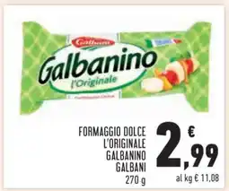 Conad Formaggio Dolce L'Originale Galbanino Galbani offerta