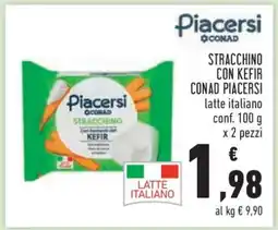 Conad STRACCHINO CON KEFIR CONAD PIACERSI offerta