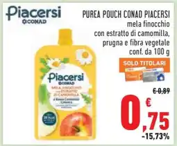 Conad PUREA POUCH CONAD PIACERSI offerta