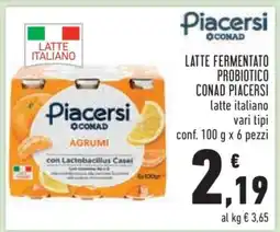 Conad LATTE FERMENTATO PROBIOTICO CONAD PIACERSI offerta