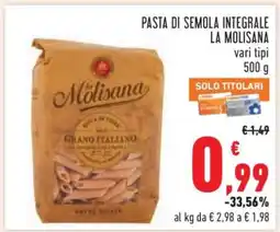Conad PASTA DI SEMOLA INTEGRALE LA MOLISANA offerta