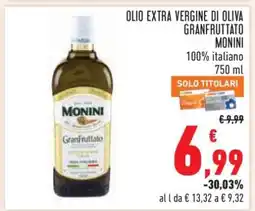 Conad Olio Extra Vergine di Oliva GranFruttato Monini offerta