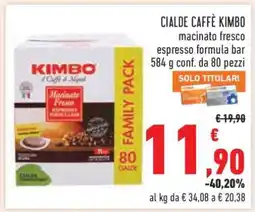 Conad CIALDE CAFFÈ KIMBO offerta