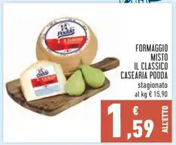 Conad FORMAGGIO MISTO IL CLASSICO CASEARIA PODDA offerta