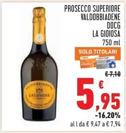 Conad Prosecco Superiore Valdobbiadene DOCG La Gioiosa offerta