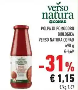 Conad Polpa di pomodoro biologica VERSO NATURA CONAD offerta