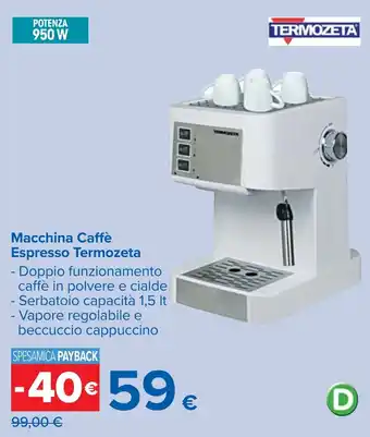 Carrefour Macchina Caffè Espresso Termozeta offerta