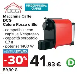 Carrefour DCG Macchina Caffe DCG Colore Rosso o Blu offerta