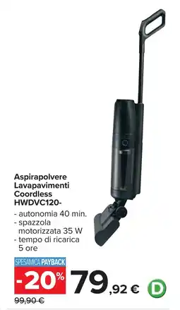 Carrefour Aspirapolvere Lavapavimenti Coordless HWDVC120 offerta