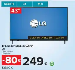 Carrefour Tv Led 43" Mod. 43UA751 LG offerta
