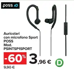 Carrefour Auricolari con microfono Sport POSS Mod. PSINTSP1SPORT offerta