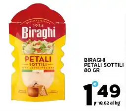 Extra Supermercati Biraghi petali sottili offerta