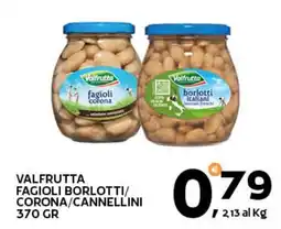 Extra Supermercati Valfrutta fagioli borlotti/ corona/cannellini offerta