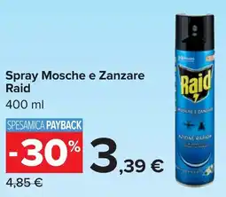 Carrefour Spray Mosche e Zanzare Raid offerta