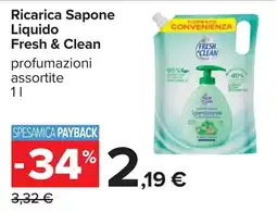 Carrefour Ricarica Sapone Liquido Fresh & Clean offerta