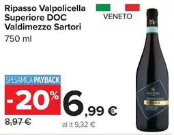 Carrefour Ripasso Valpolicella Superiore DOC Valdimezzo Sartori offerta