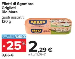 Carrefour Filetti di Sgombro Grigliati Rio Mare offerta