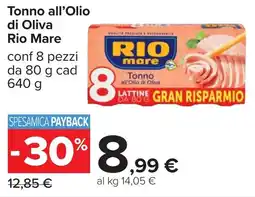 Carrefour Tonno all'Olio di Oliva Rio Mare offerta